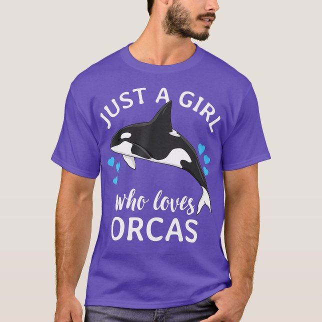 Camiseta Sólo un Chica que ama el mar de ballenas asesinas  (Anverso)