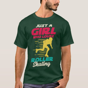 Camiseta Sólo Un Chica que ama el patinaje sobre ruedas