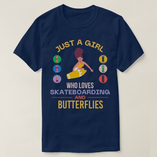 Camiseta Sólo un chica que ama el patinaje y la mariposa (Diseño del anverso)