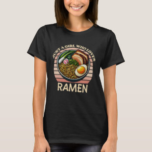 Camiseta solo un chica que ama el ramen