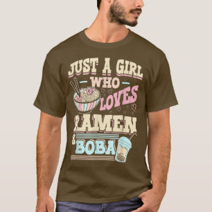 Camiseta Solo Un Chica Que Ama El Ramen Y El Té De Burbuja