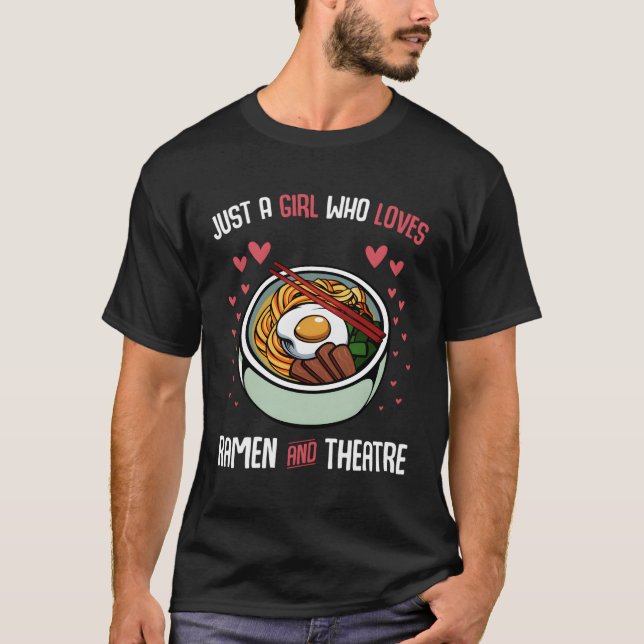 Camiseta Solo Un Chica Que Ama El Ramen Y El Teatro Japón K (Anverso)