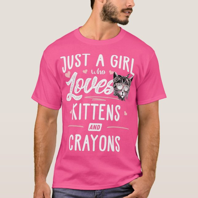 Camiseta Sólo Un Chica Que Ama El Regalo De Gatitos Y Crayo (Anverso)
