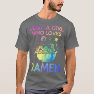 Camiseta Solo un Chica que ama el regalo de Ramen Funny Lov