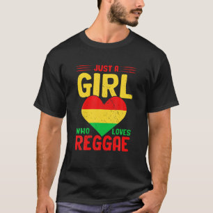 Camiseta Solo un Chica que ama el reggae en rastafari en Ja
