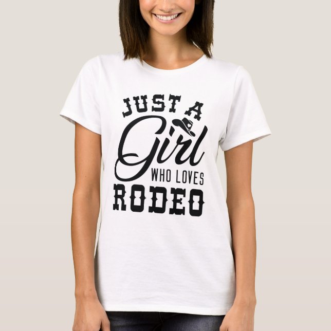 Camiseta Solo un Chica que ama el Rodeo (Anverso)
