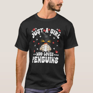 Camiseta Sólo Un Chica Que Ama El Romo De Los Pingüinos Por