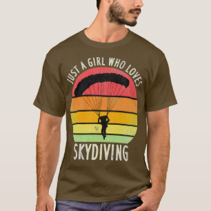 Camiseta Solo un chica que ama el Skydiving 1