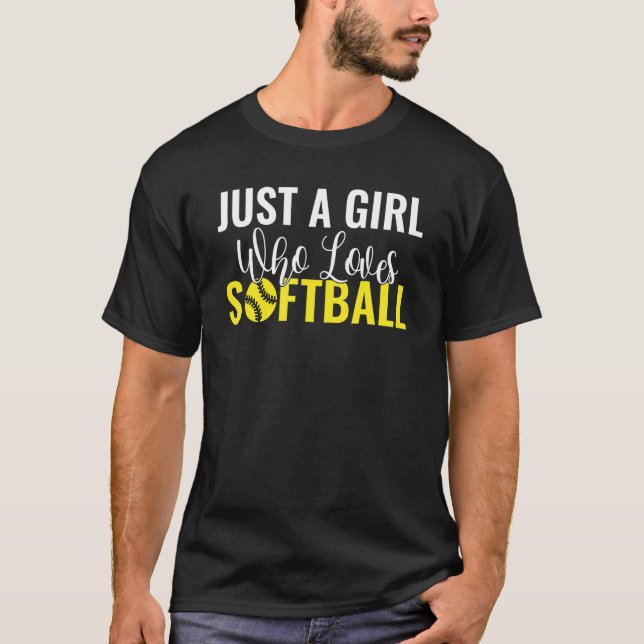 Camiseta Solo un Chica que ama el Softball (Anverso)