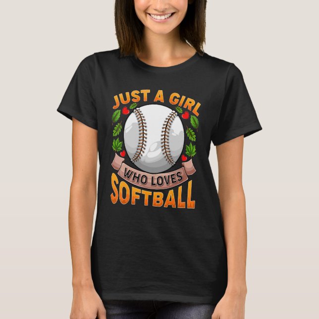 Camiseta Solo Un Chica Que Ama El Softball Para Chicas (Anverso)