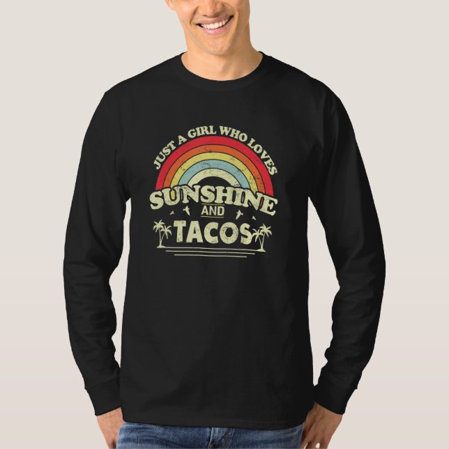 Camiseta Solo Un Chica Que Ama El Sol Y Los Tacos (Anverso)
