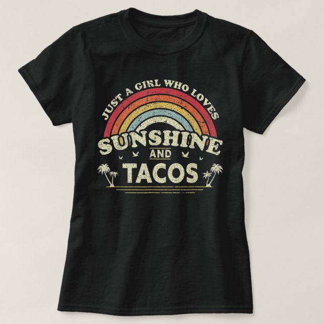 Camiseta Solo Un Chica Que Ama El Sol Y Los Tacos (Diseño del anverso)