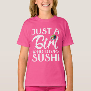 Camiseta solo un chica que ama el sushi
