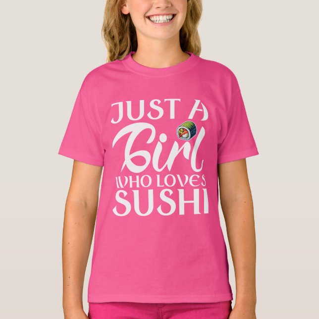 Camiseta solo un chica que ama el sushi (Anverso)