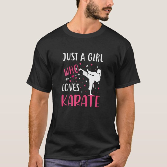 Camiseta Solo un Chica que ama el Taekwondo Marcial Karate (Anverso)