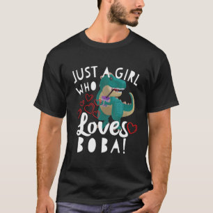 Camiseta Solo un Chica que ama el té de Boba