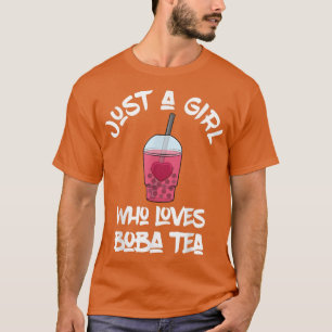 Camiseta Solo un Chica que ama el té de burbuja de Boba Tea
