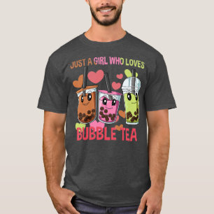 Camiseta Sólo un Chica que ama el té de burbuja - Té Boba d