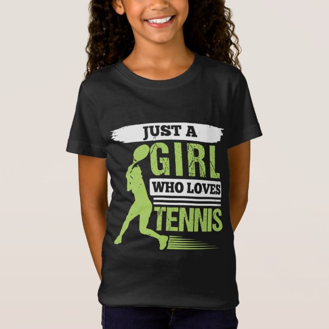 Camiseta Solo un Chica que ama el tenis (Anverso)