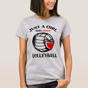 Camiseta Solo un Chica que ama el voleibol, el voleibol