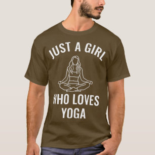 Camiseta Solo un Chica que ama el yoga