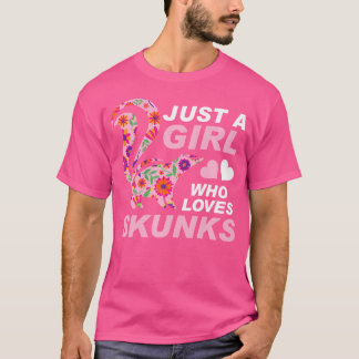 Camiseta Solo un Chica que ama el zorrillo de los skunks