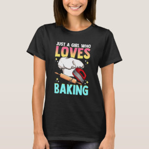 Camiseta Sólo Un Chica Que Ama Hacer Bak Por Baker