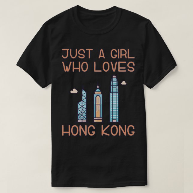 Camiseta Solo un Chica que ama Hong Kong (Diseño del anverso)