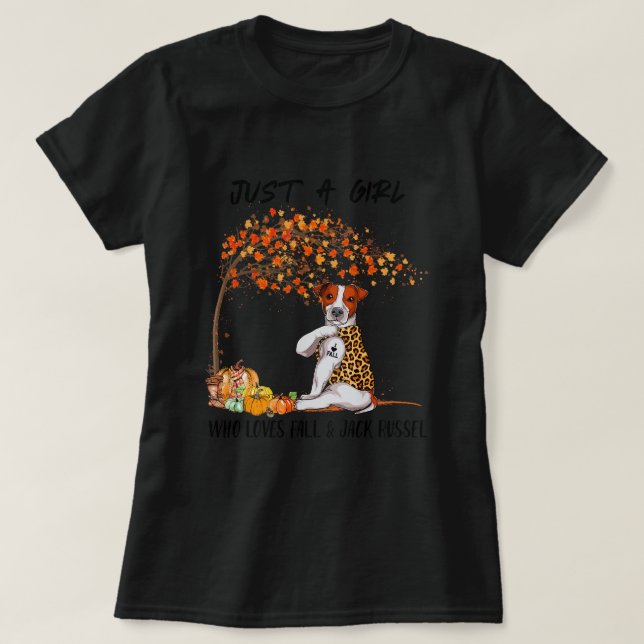 Camiseta Solo Un Chica Que Ama La Caída Y Jack Russel Leopa (Diseño del anverso)