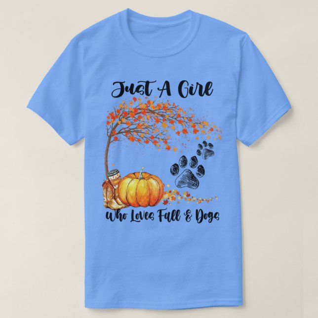Camiseta Solo un Chica que ama la caída y los perros calaba (Diseño del anverso)