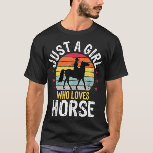 Camiseta Solo un Chica que ama la carrera de caballos R