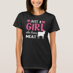 Camiseta Sólo un Chica que ama la dieta de carnívoro