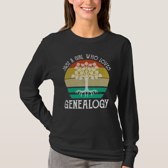 Camiseta Sólo un Chica que ama la genealogía (Anverso)