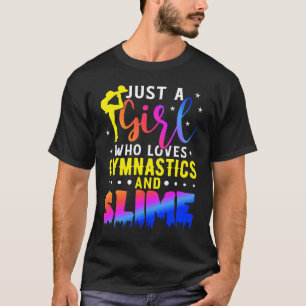 Camiseta Sólo Un Chica Que Ama La Gimnasia Y La Gimnasta De