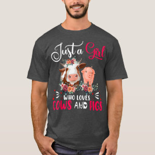 Camiseta Sólo Un Chica Que Ama La Granja De Vacas Y Cerdos