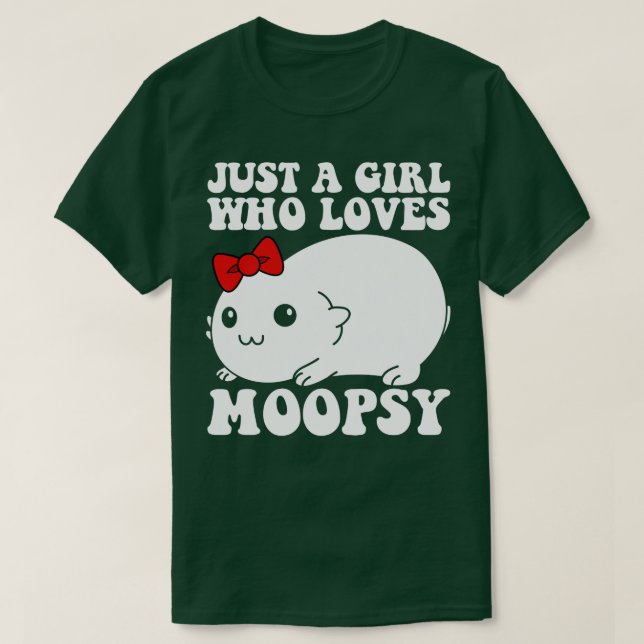 Camiseta Solo un Chica que ama la moopsia (Diseño del anverso)