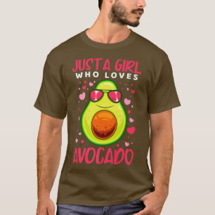 Camiseta Solo un Chica que ama la mujer vegetariana aguacat