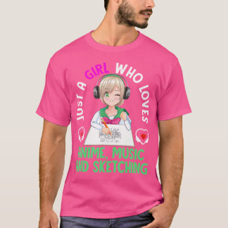 Camiseta Sólo Un Chica Que Ama La Música De Anime Y Esboza