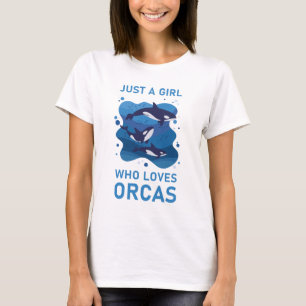 Camiseta Sólo un Chica que ama la Orcas divertida