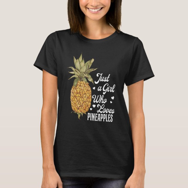 Camiseta Solo un Chica que ama la piña (Anverso)