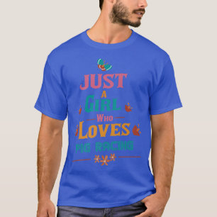 Camiseta Solo un chica que ama la pista de carreras de Cerd