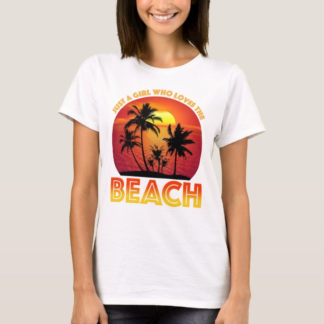 Camiseta Solo Un Chica Que Ama La Playa (Anverso)