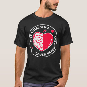 Camiseta Sólo un Chica que ama la psicología