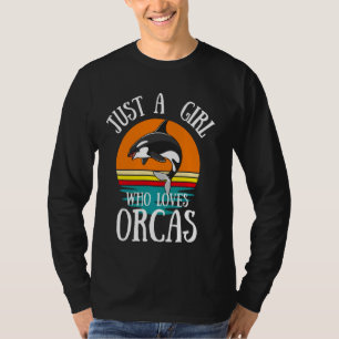 Camiseta Sólo un Chica que ama la retro orcas de sol largo