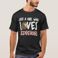 Solo un Chica que ama la ropa animal del erizo