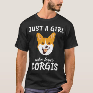 Camiseta Solo Un Chica Que Ama La Ropa De Corgis Perro Corg
