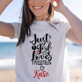 Camiseta Solo un Chica que ama la Triathlon Guay Inspirador