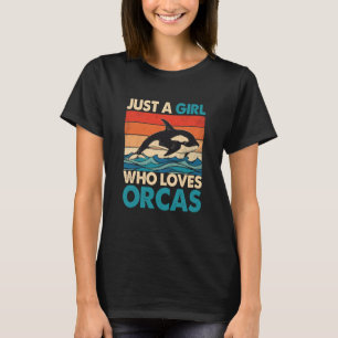 Camiseta Sólo un Chica que ama la vida silvestre de las orc