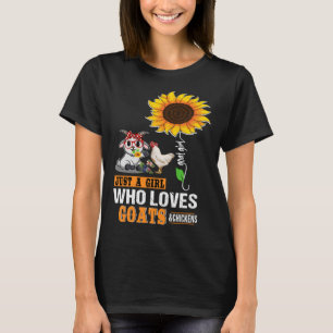 Camiseta Sólo Un Chica Que Ama Las Cabras Y Los Gallinas Gi