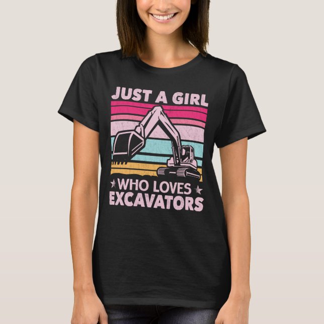 Camiseta Sólo Un Chica Que Ama Las Excavadoras Retro Excava (Anverso)